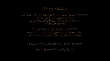 Crazyly Whipped Bottom from hell for the hot cutie Girl - Sale: $5